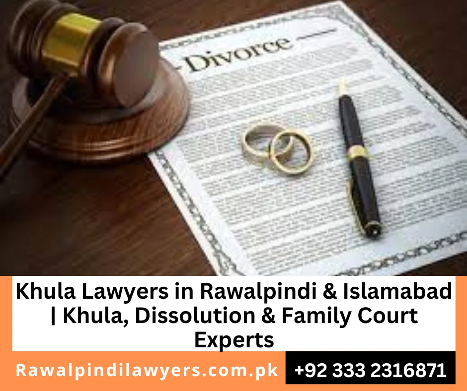 Khula lawyer in Rawalpindi and Islamabad Family Court